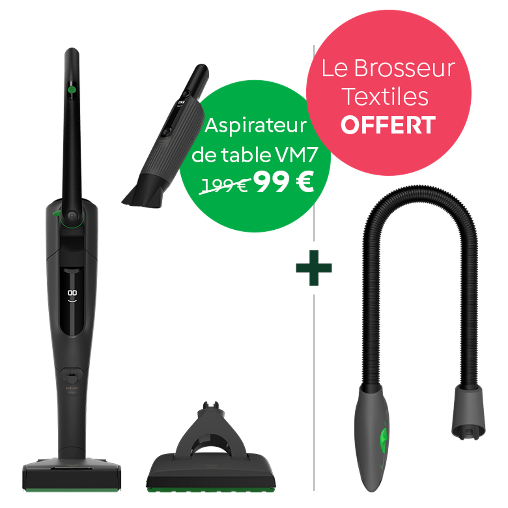 Aspirateur sans fil Kobold VK7, aspirateur de table VM7, Brosseur Textile PB7 et tête de nettoyage en promotion.