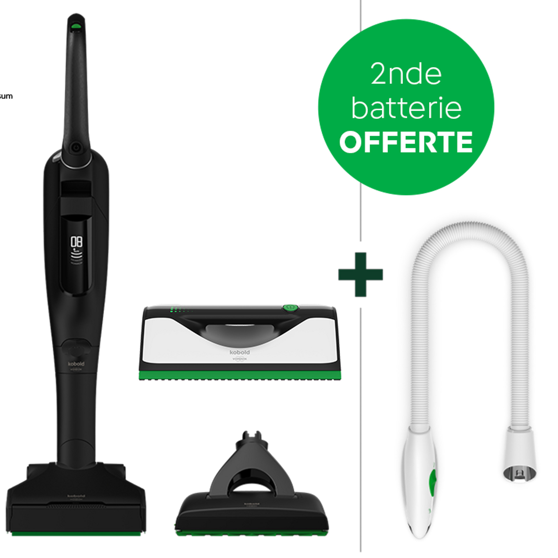 Aspirateur sans fil Kobold VK7 avec brosseur automatique EB7, Nettoyeur de vitres Kobold VG100+ et Brosseur Textile Kobold PB7 avec flexible. Cercle vert: "2nde batterie offerte".