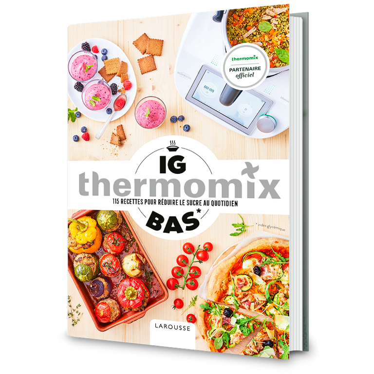 thermomix - Livre Thermomix® - Index Glycémique Bas (Larousse)