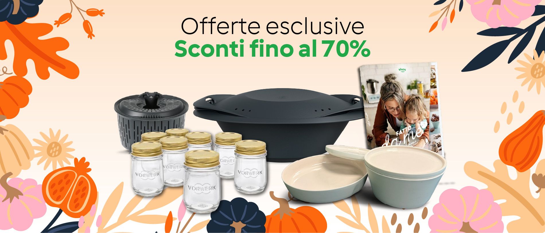 Offerte Esclusive fino al -70%