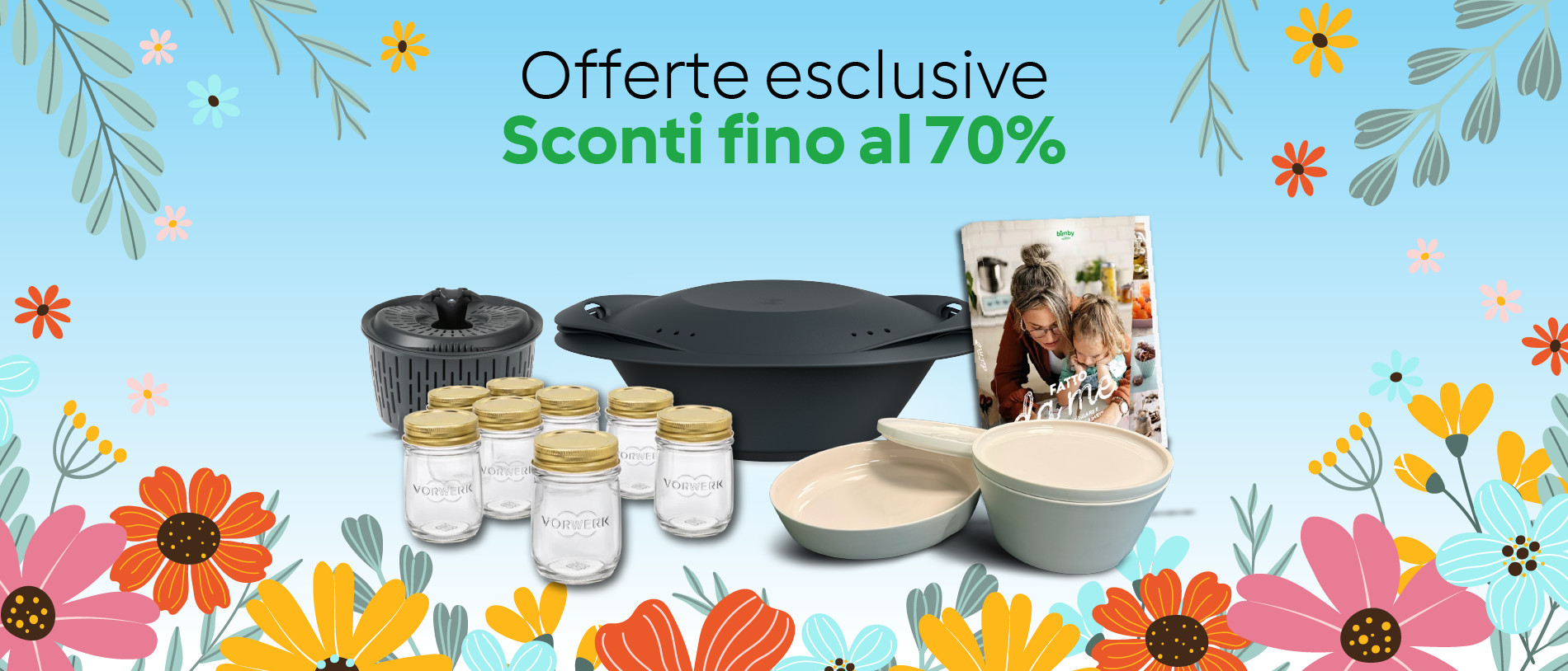 Offerte Esclusive fino al -70%