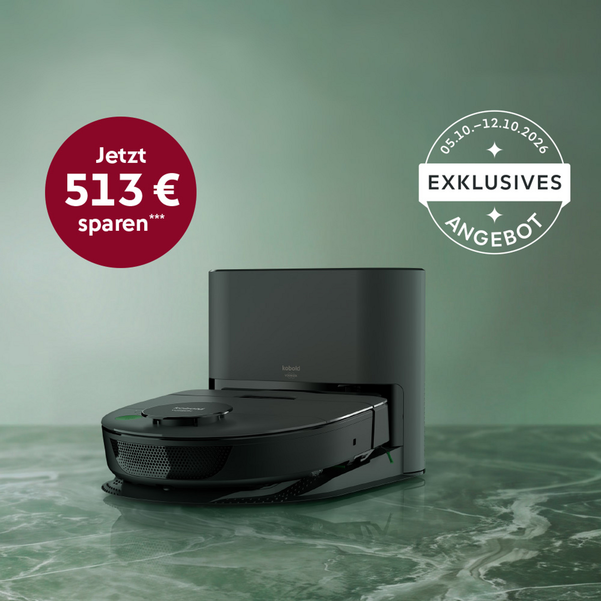 Kobold VR7 Saugroboter auf Ladestation, exklusives Angebot mit „Jetzt 513 € sparen“ bis 12.10.2016 auf grünem Marmor.