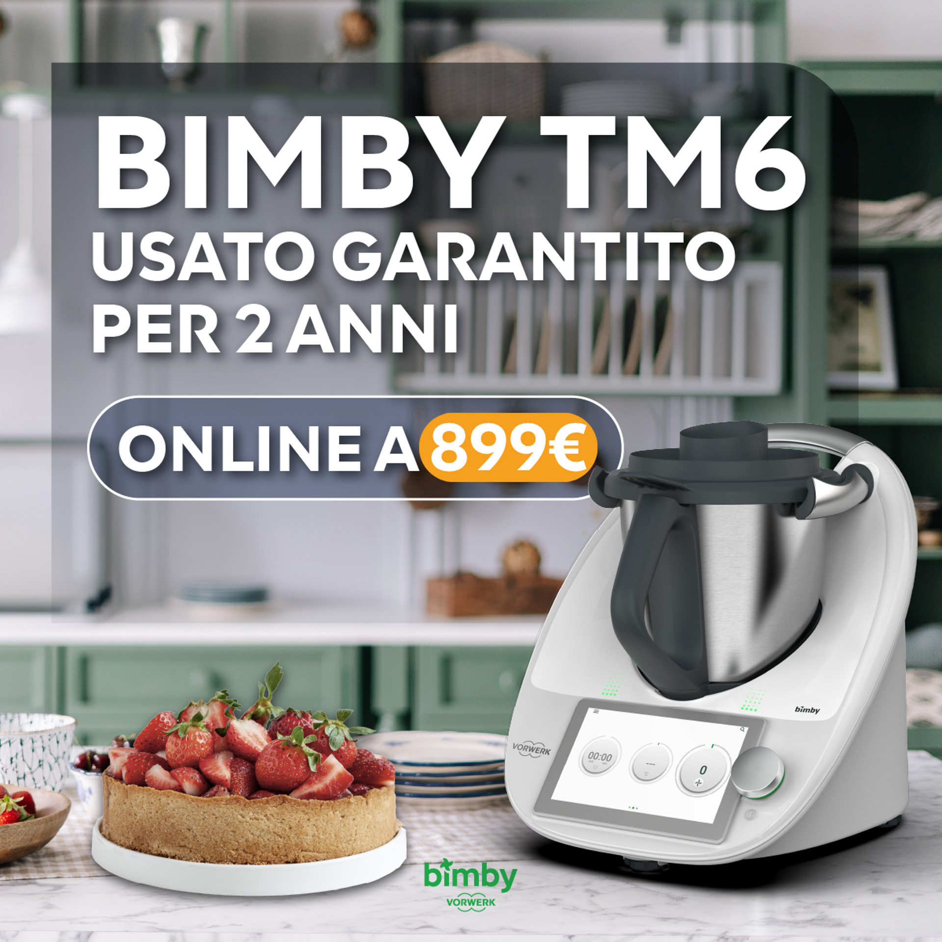 Bimby TM6 usato garantito due anni, 899 € online, in cucina accanto a una torta di fragole.