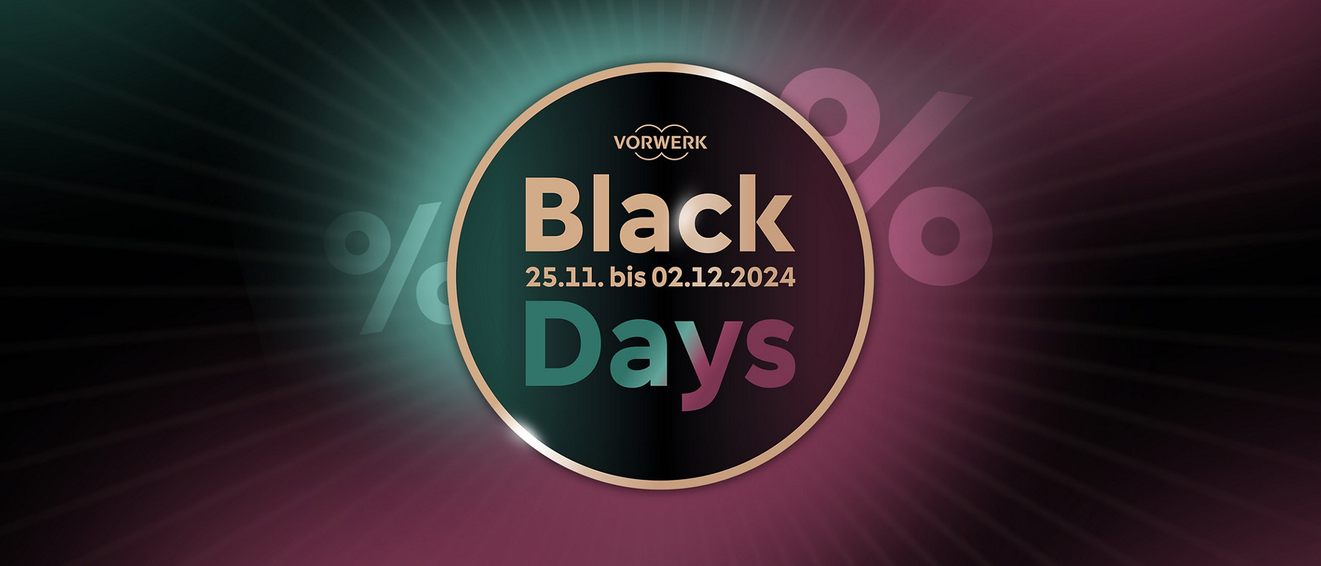 Vorwerk Black Days