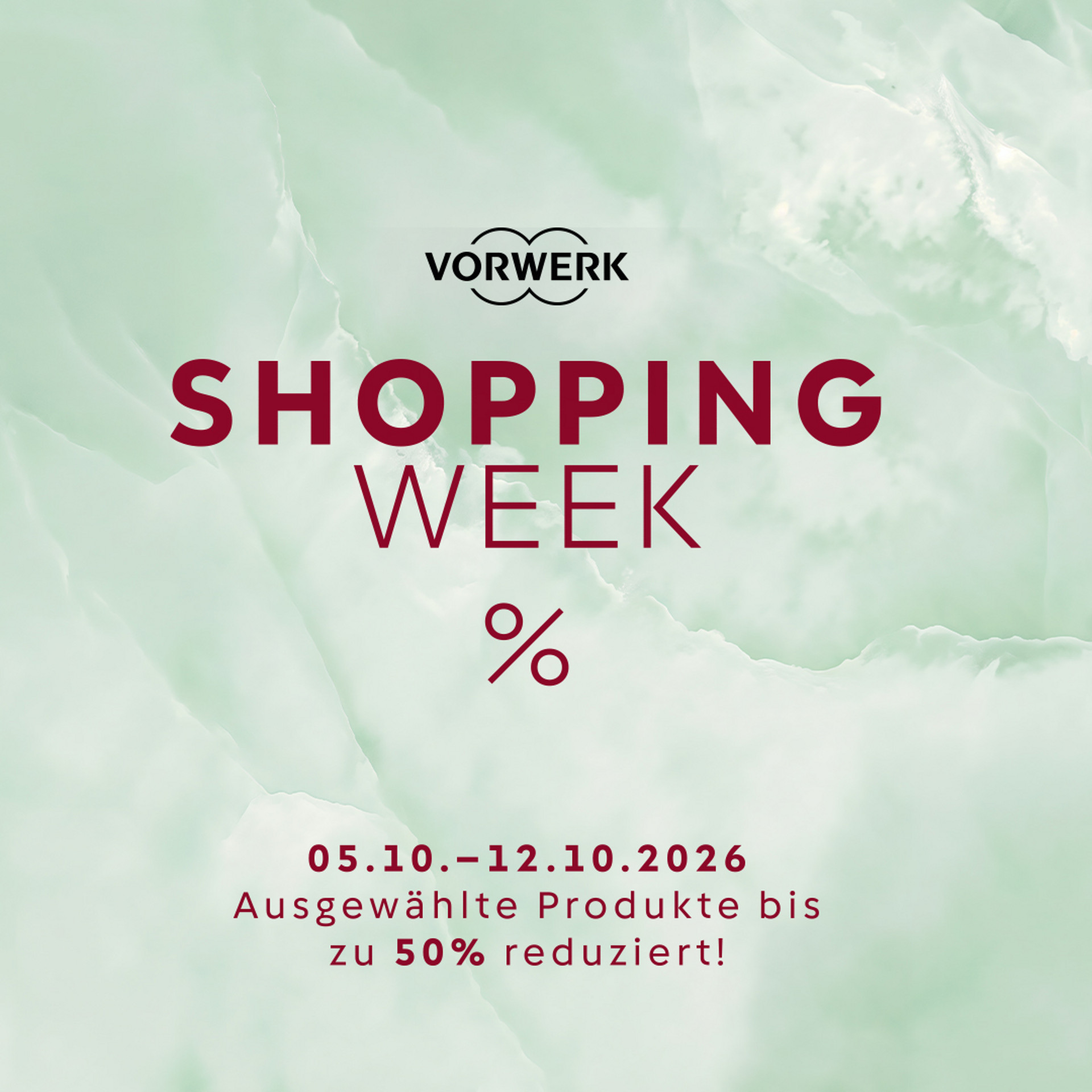 Vorwerk Shopping Week Werbung mit rot hervorgehobener Ankündigung für bis zu 50 % Rabatt auf ausgewählte Produkte vom 05.10.–12.10.2026.