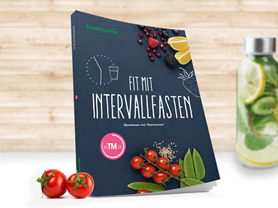 Thermomix® Kochbuch – Fit mit Intervallfasten