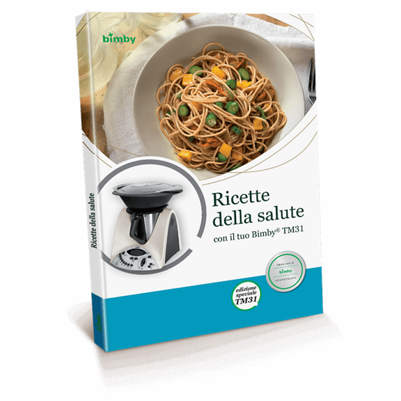 bimby product cookbook Ricette della salute con il tuo Bimby TM31 cover 1