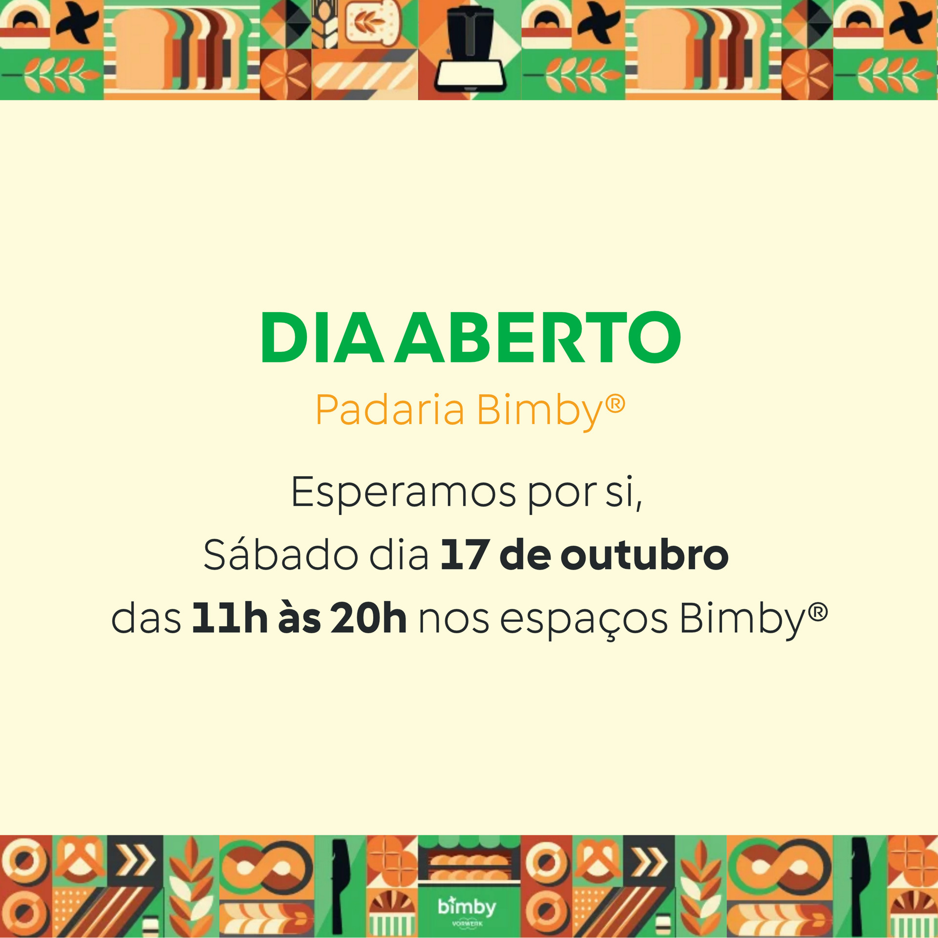 Anúncio de Dia Aberto na Padaria Bimby® no sábado, 17 de outubro, das 11h às 20h nos espaços Bimby®.
