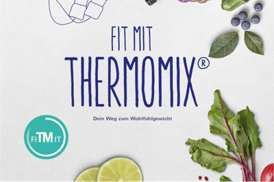 Fit mit Thermomix® – der Name ist Programm