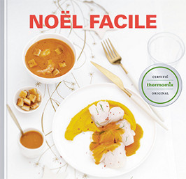 fr thermomix blog cookbook noel facile