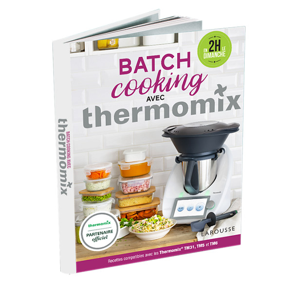 fr thermomix livre batchcooking avec thermomix larousse couvrir