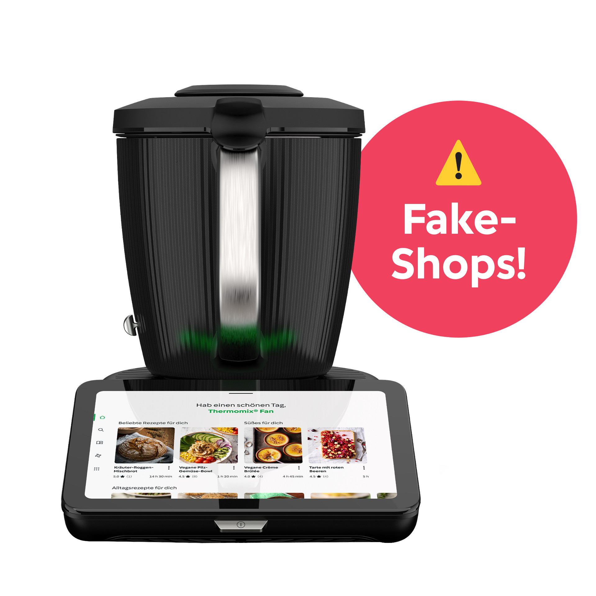 Thermomix® TM7 mit Warnsymbol und Text "Fake-Shops!" in rotem Kreis als Hinweis.