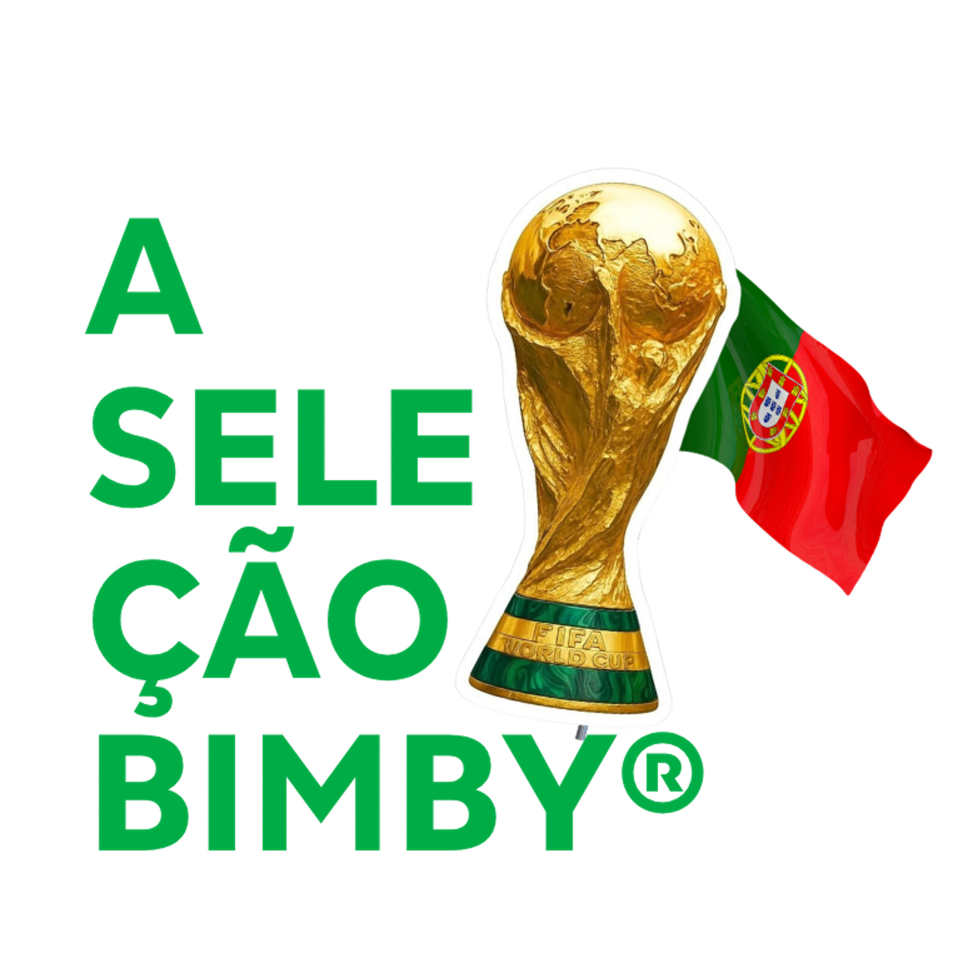 Troféu FIFA World Cup com bandeira de Portugal e texto verde "A Seleção Bimby®" à esquerda.
