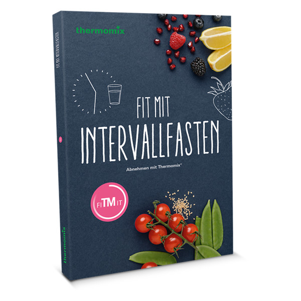 Kochbuch "Fit mit Intervallfasten – Abnehmen mit Thermomix®"