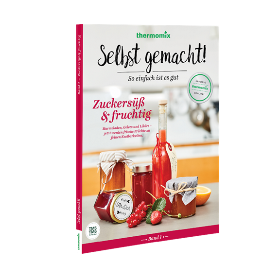thermomix cookbook selbst gemacht zuckersuess und fruchtig book cover
