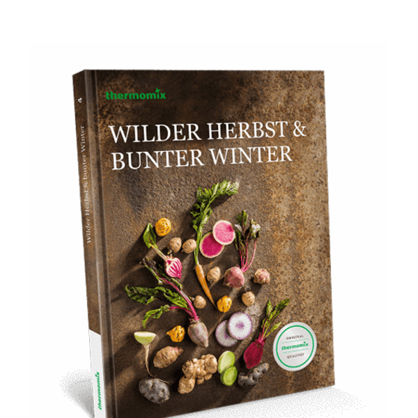 Kochbuch "Wilder Herbst & bunter Winter"