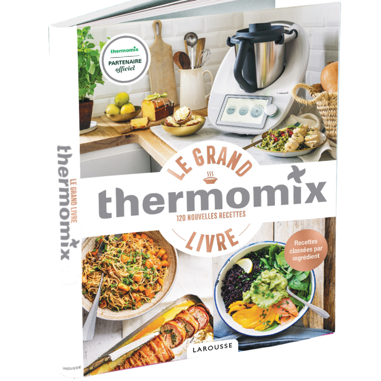 Livre - Le Grand Livre Thermomix® avec Larousse