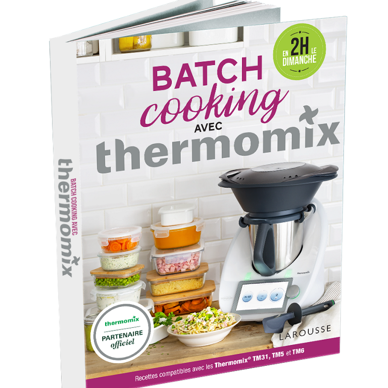 thermomix - Livre - Batchcooking avec Thermomix® (Larousse)