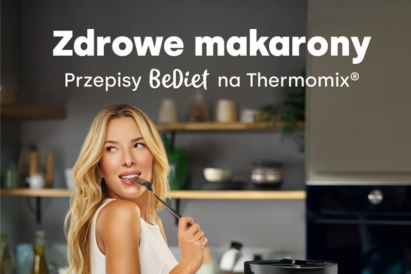 zdrowe makarony ewa chodakowska cookidoo kolekcja